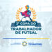 Governo do Tocantins realiza Chamamento Público para a realização da Copa do Trabalhador de Futsal