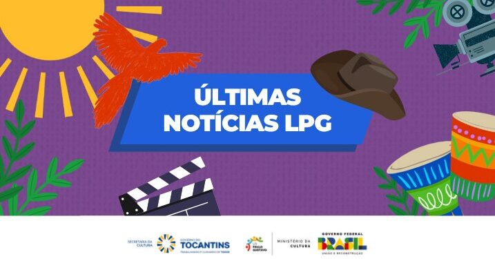 Governo do Tocantins divulga resultado final da 4ª chamada de suplentes dos editais nº 18 e 20 da Lei Paulo Gustavo
