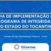 Governo do Tocantins lança Guia de Implementação do Programa de Integridade