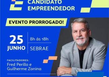 Sebrae remarca nova data para workshop “Candidato Empreendedor”