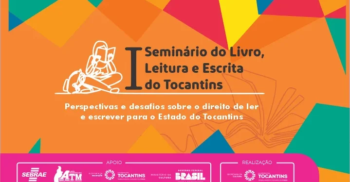 Realizado pelo Governo do Tocantins, I Seminário do Livro, Leitura e Escrita acontece no dia 30 de outubro em Palmas
