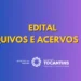 Resultado definitivo da habilitação de inscritos no edital Arquivos e Acervos 2024 será divulgado na próxima segunda-feira, 21