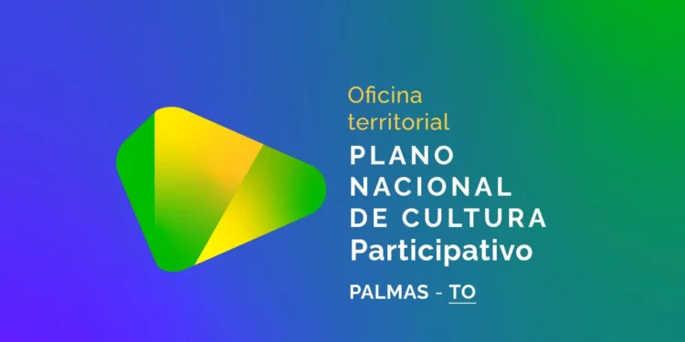 Em parceria com o Governo do Tocantins, Ministério da Cultura promove Oficina do Plano Nacional de Cultura em Palmas