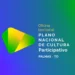 Em parceria com o Governo do Tocantins, Ministério da Cultura promove Oficina do Plano Nacional de Cultura em Palmas