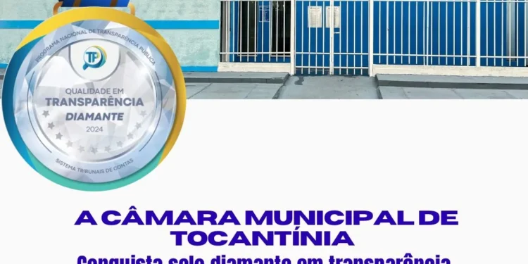 Câmara Municipal de Vereadores de Tocantínia recebe Selo Diamante em Transparência Pública