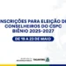 Conselho Superior da Polícia Civil: Candidatos têm até esta sexta-feira, 23, para se inscrever no pleito eleitoral