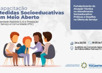Governo do Tocantins promove capacitação para equipes da Proteção Social Especial municipais