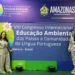 VIII Congresso Internacional de Educação Ambiental dos Países e Comunidades de Língua Portuguesa, foi realizado em Manaus entre os dias 21 e 25.Crédito: Divulgação Semarh/Governo do Tocantins.Divulgação Semarh/Governo do Tocantins.