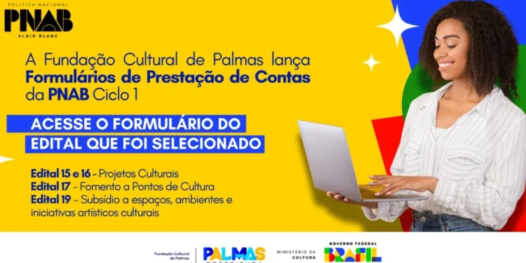 Prefeitura de Palmas lança formulários de Prestação de Contas do Ciclo 1 da Pnab