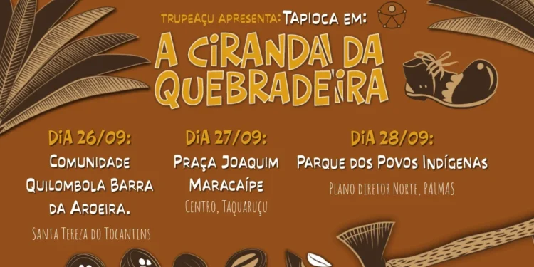 A Ciranda da Quebradeira: espetáculo tocantinense celebra a força das mulheres quebradeiras de coco babaçu