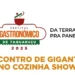 Cozinha Show terá Encontro de Gigantes com chefs locais premiados no FGT